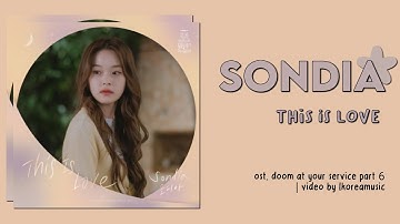 Sondia (손디아) - this is love [ Doom at your service ] OST. part 6 | Han | Rom lyrics
