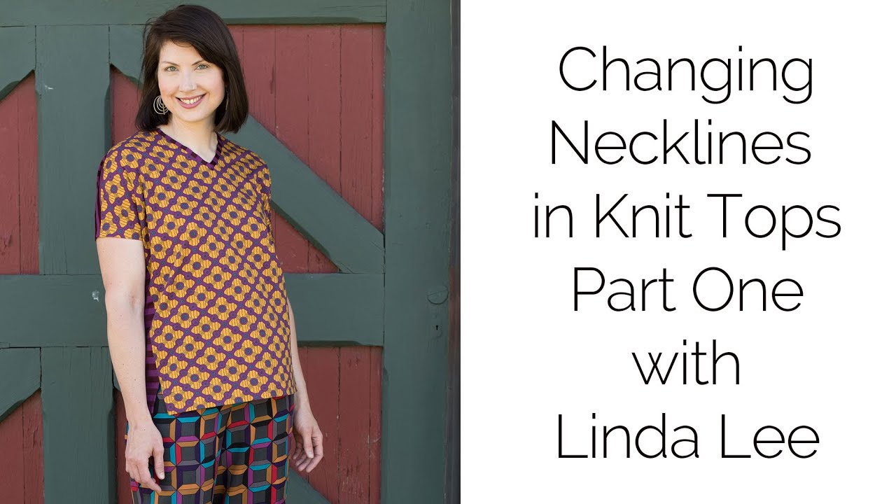 Changing Necklines in Knit Tops Part One with Linda Lee 日本人気超絶の top knit check switching ニット/セーター