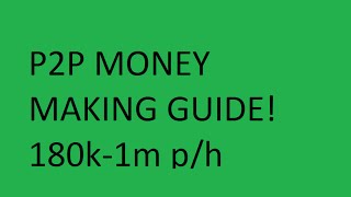Osrs Money Making Guide P2P 180K-1M Ph Afkable