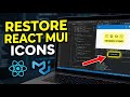 How to restore missing icons in React with Material UI cache - Easy Tutorial