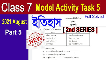 Class 7 History Model Activity Task Part 5 | August 2021 | Class 7 Activity Task History Part 5