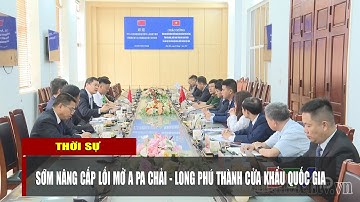 ĐIỆN BIÊN - Sớm nâng cấp Lối mở A Pa Chải - Long Phú thành cửa khẩu quốc gia