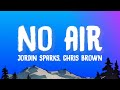 Jordin Sparks Chris Brown No Air Lyrics Jordin Sparks Chris Brown No Air Lyrics