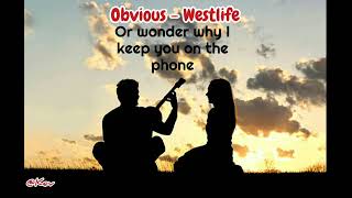 Obvious - WestLife Lyrics