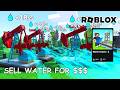 SELL WATER FOR $$$ IN WATER EMPIRE ROBLOX