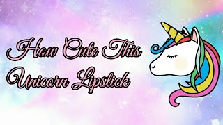 How cute this unicorn lip gloss Lipstick 😍 | Mickoo's Beauty Corner 💖