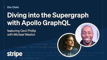 Dev Chats - Diving into the Supergraph with Apollo GraphQL