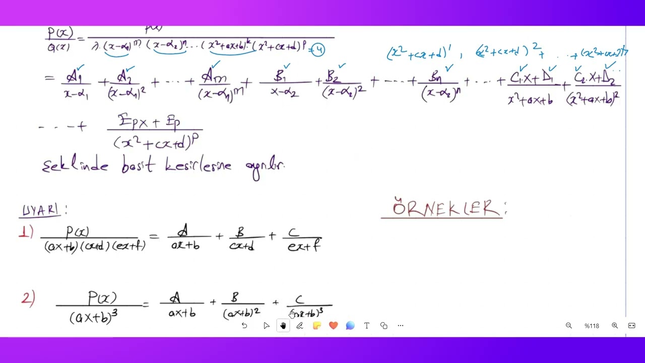 Basit Kesirlere Ayırma Yöntemiyle İntegral Alma Yöntemi 2. Kısım