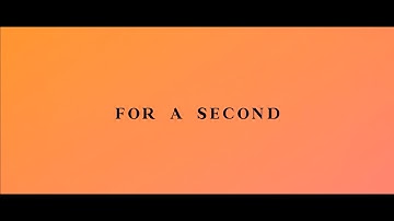 Michael Schulte - For A Second (Official Lyric Video)