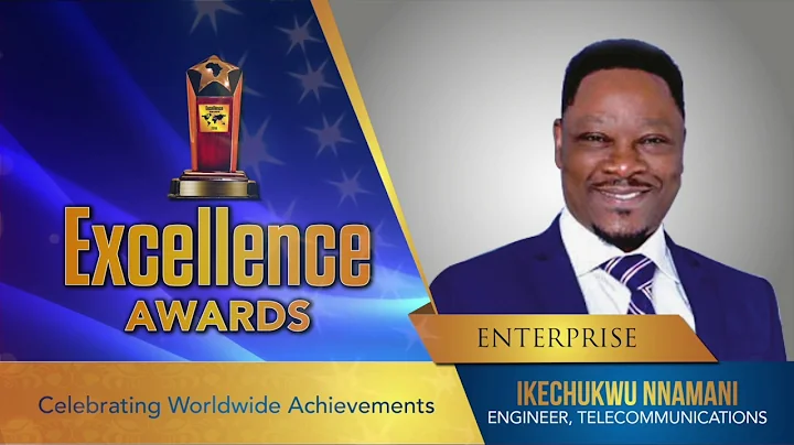 Ike Nnamani, EXCELLENCE AWARDS RECIPIENT