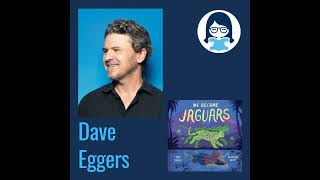 Dave Eggers, WE BECAME JAGUARS