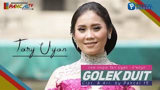 Tary Uyan - Golek Duit | Official Video