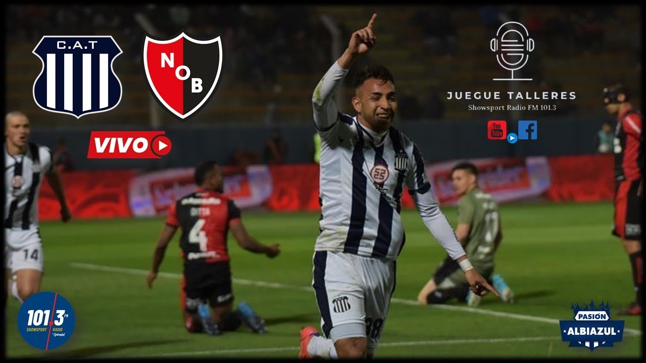 Talleres vs Newell´s Old Boys En Vivo | 27 Fecha de la liga profesional ...