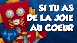 Video thumbnail of "Si Tu As D'la Joie Au Cœur (Version avec Paroles) | Kids Super Songs Français"