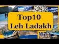 Leh Ladakh Tourism | Famous 10 Places to Visit in Leh Ladakh Tour