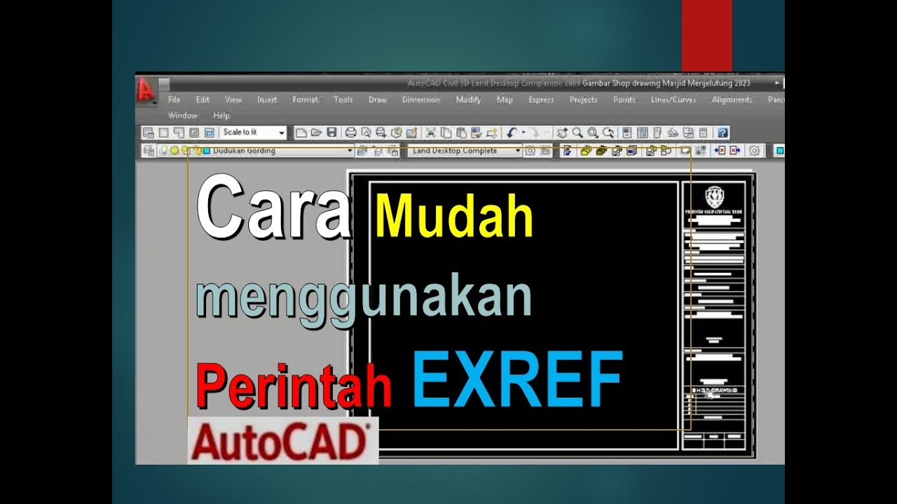 Cara Mudah Menggunakan Perintah Exref pada Autocad - YouTube