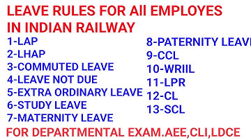 Leave Rules for All Employees in Indian Railway | भारतीय रेलवे कर्मचारियों की सभी छुट्टियाँ