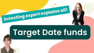 Target Date Funds EXPLAINED!