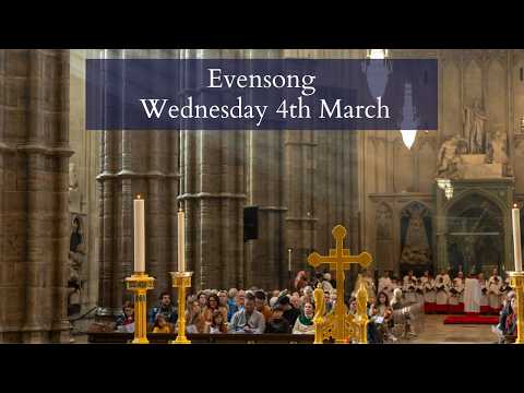 Evensong at Westminster Abbey | Wednesday 4th March thumbnail