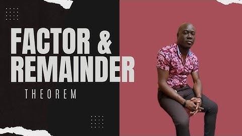 Factor Theorem and Remainder Theorem #dellymathsconcepts #cxcmaths #cape #addmath