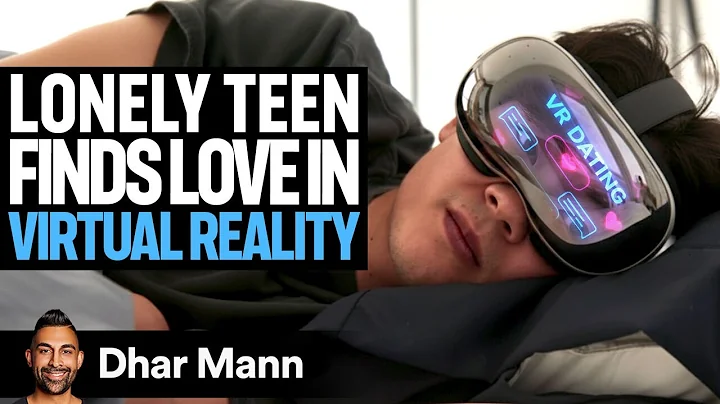 LONELY TEEN Finds Love In VIRTUAL REALITY | Dhar Mann Studios