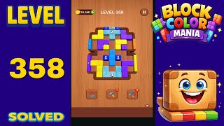 Block Color Mania – Level 358 | Fast & Clean Solution