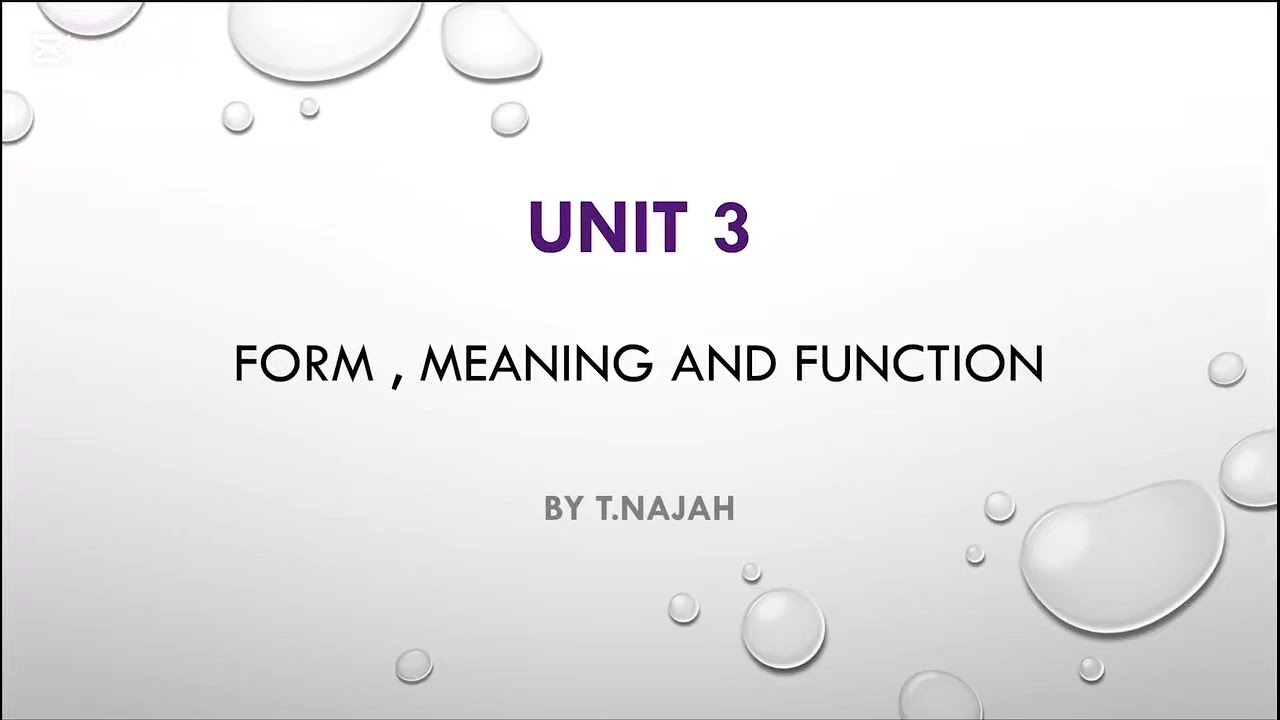 Mega goal 3- unit 3- Form, meaning and function- ( T.Najah)