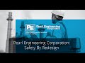 Pearl engineering corporation safety by redesign
