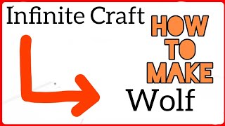 how to make wolf in infinite craft