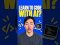 If I Were Learning to Code Today, I Would Use AI