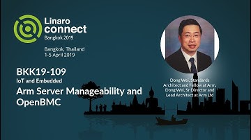 BKK19-109 - Arm Server Manageability and OpenBMC