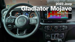 2023 Jeep Gladiator Mojave  Driving Review