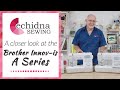 A Closer Look at the Brother Innov-is 'A' Series | Echidna Sewing