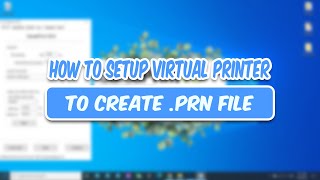 How to Setup Virtual Printer Driver to Create PRN File screenshot 5