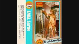 Emel Sayın [Nasıl sevdim böyle zalimi] Ahım yerde kalmaz