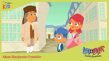 Benjamin Franklin: America’s First Great Inventor and Thinker | Leo & Layla | PragerU Kids