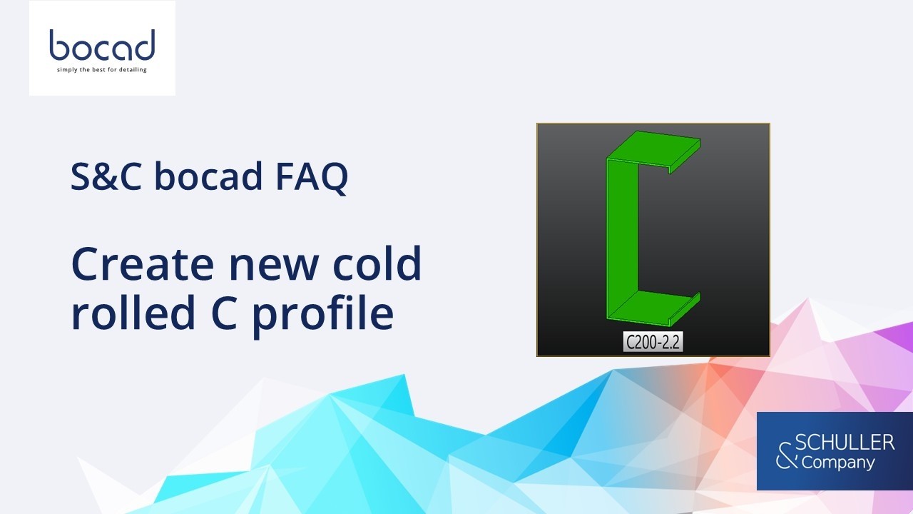 FAQ 126 - SC bocad - Create new cold rolled C section