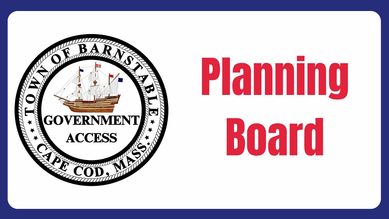 Planning Board & Hyannis Main Street Waterfront Historic District