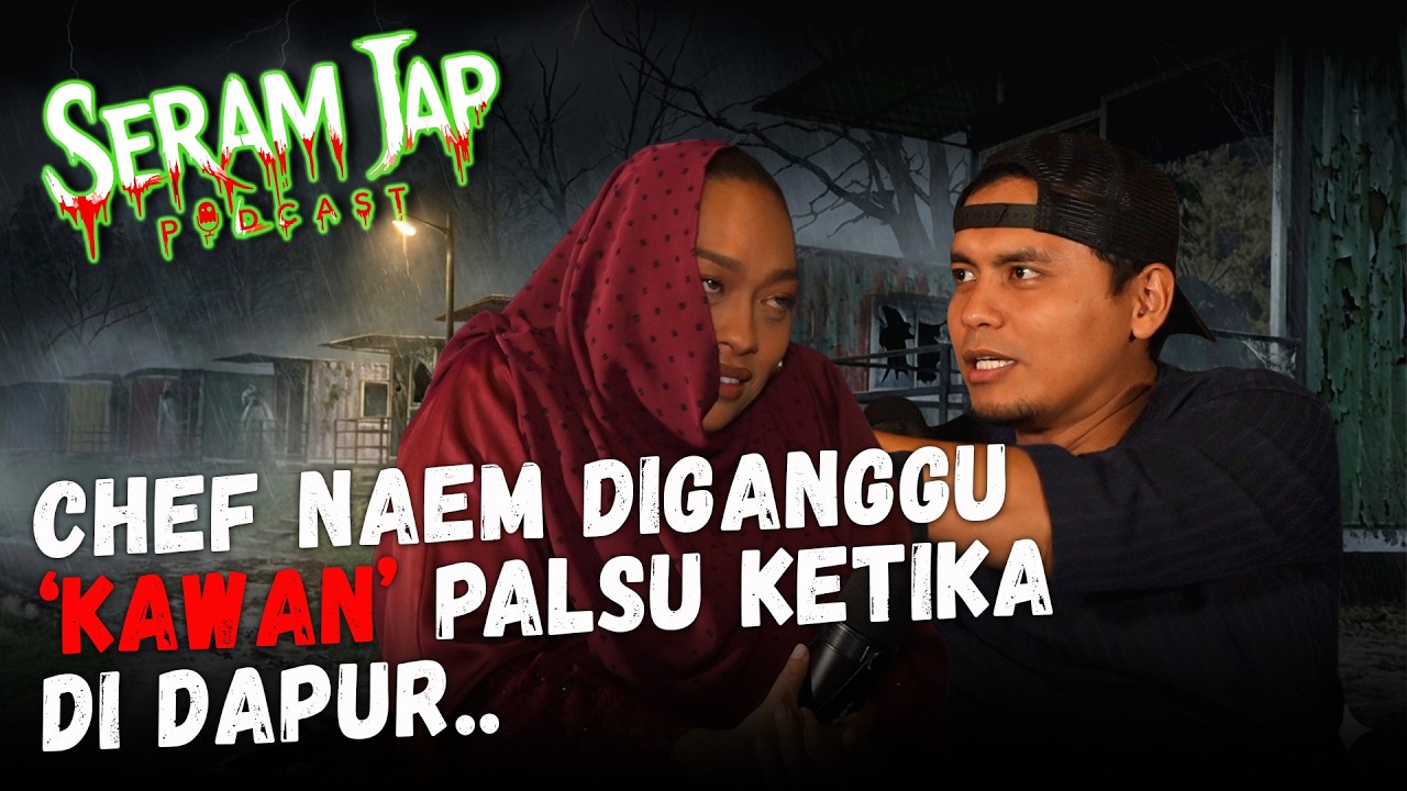 EPS21 - SERAM JAP | Chef Naem diganggu ‘KAWAN’ palsu ketika di dapur