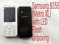 Samsung New B355 Metro XL Keypaid Phone With LED Flash UNBOXING