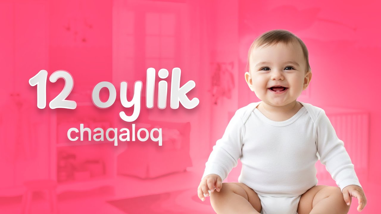 12-oylik chaqaloq rivojlanishi va qachon shifokorga murojaat qilish kerak?