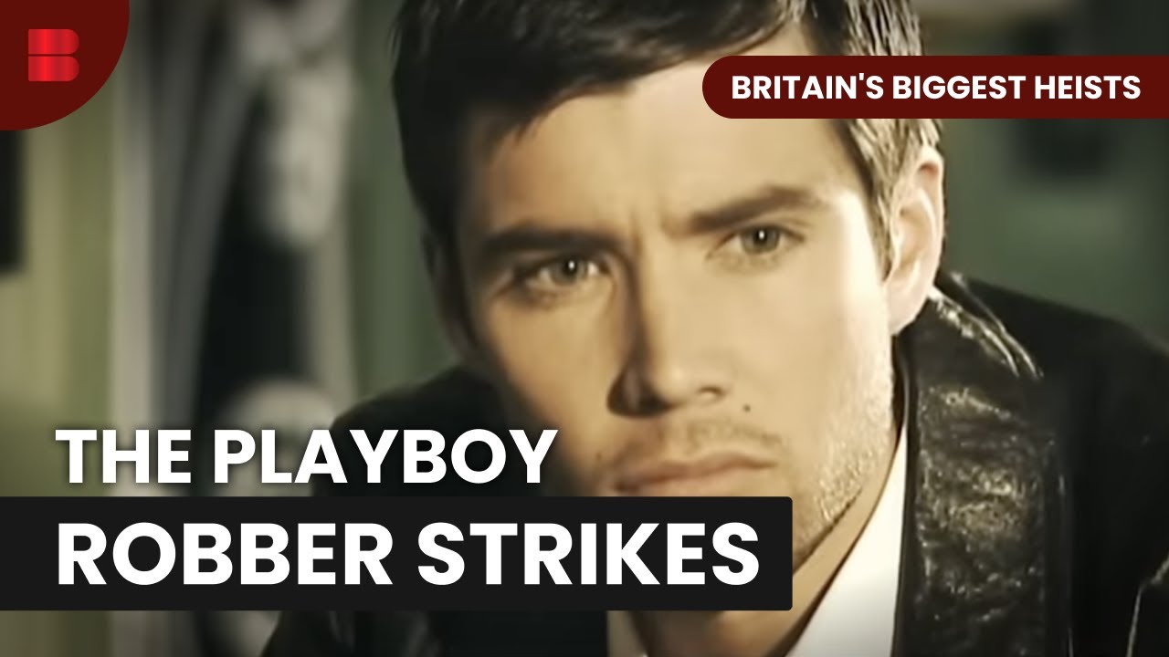 Valerio Viccei: The Italian Playboy Robber's Story | Britain's Biggest Heists | Crime Documentary