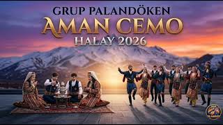 Grup Palandöken: Aman Cemo Halay 2026
