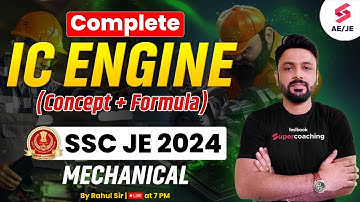Complete IC Engine in One Shot | SSC JE 2024 Mechanical Engineering | Mechanical by Rahul Sir