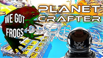Planet Crafter. Early Access |We got Frogs and much More! | Space trading & frogs Update