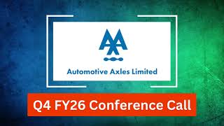 Automotive Axles Q4 FY26 Concall: Management Sees Strong Demand Recovery in CV Segment