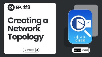 Creating a Network Topology | Ep. 3 | Cisco Packet Tracer