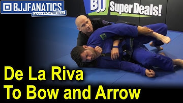De La Riva To Bow and Arrow by Jay Wadsworth