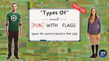 FUN WITH FLAGS (Guess The Country Flag Quiz) - PART 1