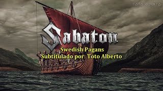 Sabaton - Swedish Pagans [Subtitulos al Español / Lyrics]